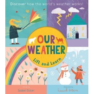 Isabel Otter Lift and Learn: Our Weather Isabel Otter Lift and Learn: Our Weather