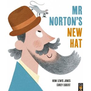 Huw Lewis Jones Mr Norton's New Hat Huw Lewis Jones Mr Norton's New Hat