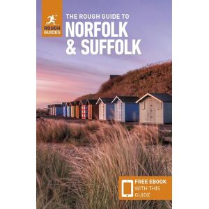 Rough Guides The Rough Guide to Norfolk & Suffolk: Travel Guide with eBook Rough Guides The Rough Guide to Norfolk & Suffolk: Travel Guide with eBook