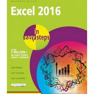 Michael Price Excel 2016 in Easy Steps Michael Price Excel 2016 in Easy Steps