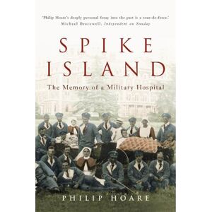 Philip Hoare Spike Island Philip Hoare Spike Island
