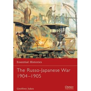 Geoffrey Jukes The Russo-Japanese War 1904–1905 Geoffrey Jukes The Russo-Japanese War 1904–1905