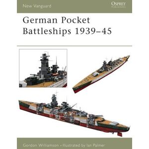 Gordon Williamson German Pocket Battleships 1939–45 Gordon Williamson German Pocket Battleships 1939–45