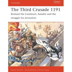 Dr David Nicolle The Third Crusade 1191 Dr David Nicolle The Third Crusade 1191