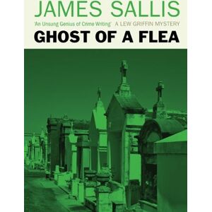 James Sallis Ghost of a Flea James Sallis Ghost of a Flea