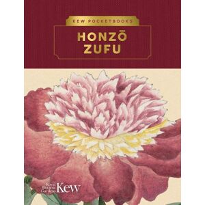Royal Botanic Gardens, Kew Kew Pocketbooks: Honzo Zufu Royal Botanic Gardens, Kew Kew Pocketbooks: Honzo Zufu