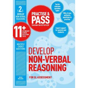 Peter Williams Practise & Pass 11+ Level Two: Develop Non-verbal Reasoning Peter Williams Practise & Pass 11+ Level Two: Develop Non-verbal Reasoning