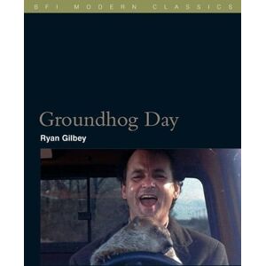 Ryan Gilbey Groundhog Day Ryan Gilbey Groundhog Day