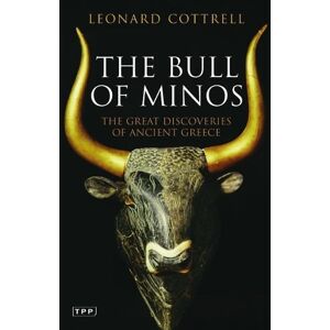 Leonard Cottrell The Bull of Minos Leonard Cottrell The Bull of Minos