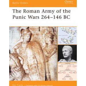 Dr Duncan Anderson The Roman Army of the Punic Wars 264–146 BC Dr Duncan Anderson The Roman Army of the Punic Wars 264–146 BC