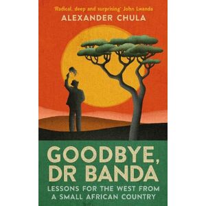 Alexander Chula Goodbye, Dr Banda Alexander Chula Goodbye, Dr Banda