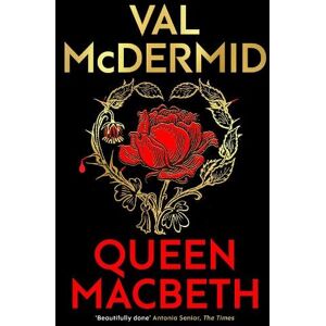 Val McDermid Queen Macbeth Val McDermid Queen Macbeth