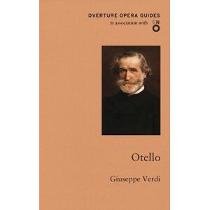 Giuseppe Verdi Otello (Othello) Giuseppe Verdi Otello (Othello)