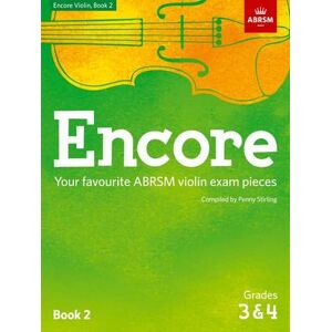 Penny Stirling Encore Violin, Book 2, Grades 3 & 4 Penny Stirling Encore Violin, Book 2, Grades 3 & 4