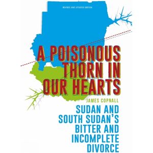 James Copnall A Poisonous Thorn in Our Hearts James Copnall A Poisonous Thorn in Our Hearts