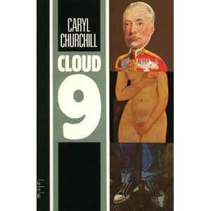 Caryl Churchill Cloud Nine Caryl Churchill Cloud Nine