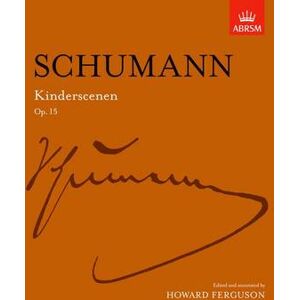 Howard Ferguson Kinderscenen Op. 15 Howard Ferguson Kinderscenen Op. 15