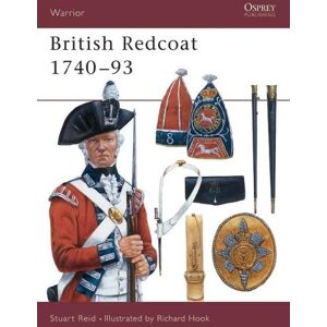 Stuart Reid British Redcoat 1740–93 Stuart Reid British Redcoat 1740–93