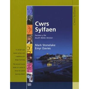 Mark Stonelake Cwrs Sylfaen: Llyfr Cwrs (De / South) Mark Stonelake Cwrs Sylfaen: Llyfr Cwrs (De / South)
