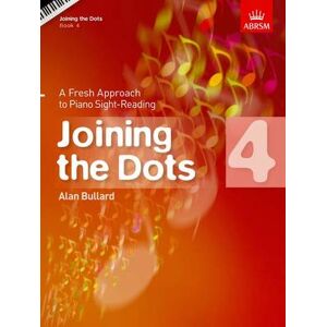 Alan Bullard Joining the Dots, Book 4 (Piano) Alan Bullard Joining the Dots, Book 4 (Piano)