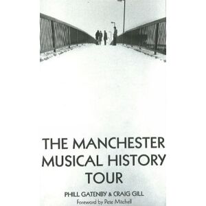 Phill Gatenby Manchester Musical History Tour Phill Gatenby Manchester Musical History Tour