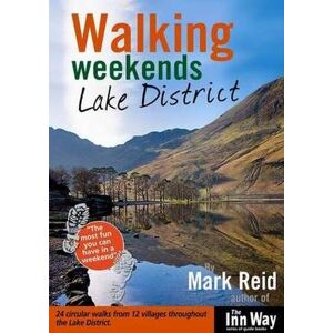 Mark Reid Walking Weekends: Lake District Mark Reid Walking Weekends: Lake District