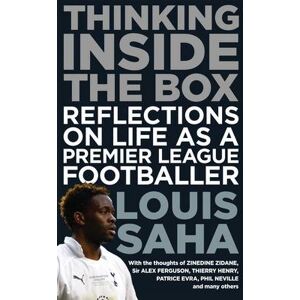 Louis Saha Thinking Inside the Box Louis Saha Thinking Inside the Box