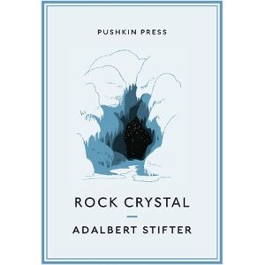 Adalbert Stifter Rock Crystal Adalbert Stifter Rock Crystal