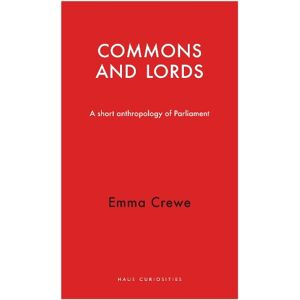 Emma Crewe Commons and Lords Emma Crewe Commons and Lords