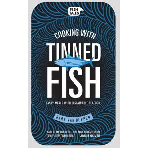 Bart van Olphen Cooking with tinned fish Bart van Olphen Cooking with tinned fish