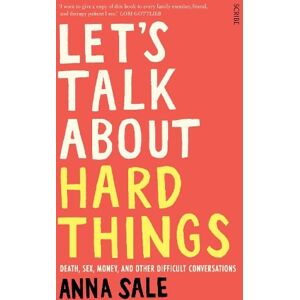 Anna Sale Let’s Talk About Hard Things Anna Sale Let’s Talk About Hard Things
