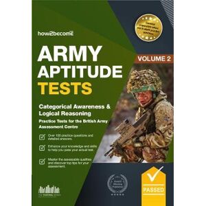 How2Become Army Aptitude Tests: How2Become Army Aptitude Tests: