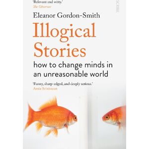 Eleanor Gordon-Smith Illogical Stories Eleanor Gordon-Smith Illogical Stories
