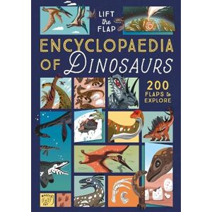 Eryl Nash The Lift-the-Flap Encyclopaedia of Dinosaurs Eryl Nash The Lift-the-Flap Encyclopaedia of Dinosaurs