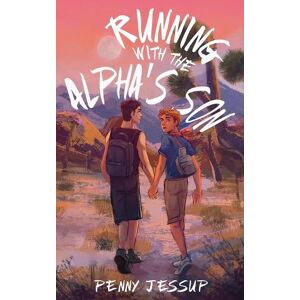 Penny Jessup Running with the Alpha's Son Penny Jessup Running with the Alpha's Son