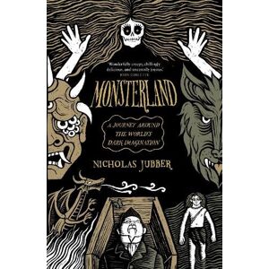 Nicholas Jubber Monsterland Nicholas Jubber Monsterland