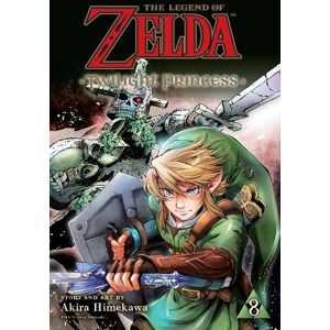 Akira Himekawa The Legend of Zelda: Twilight Princess, Vol. 8 Volume 8 Akira Himekawa The Legend of Zelda: Twilight Princess, Vol. 8 Volume 8
