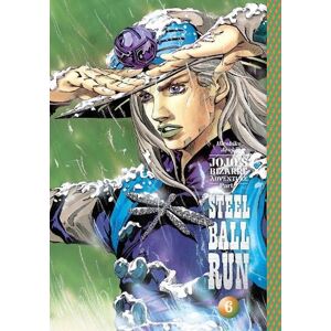 Hirohiko Araki JoJo's Bizarre Adventure: Part 7--Steel Ball Run, Vol. 6 Hirohiko Araki JoJo's Bizarre Adventure: Part 7--Steel Ball Run, Vol. 6