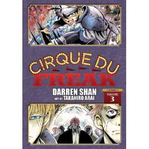 Darren Shan Cirque Du Freak: The Manga, Vol. 3 Darren Shan Cirque Du Freak: The Manga, Vol. 3