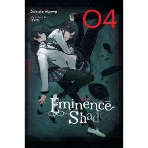 Daisuke Aizawa The Eminence in Shadow, Vol. 4 (light novel) Daisuke Aizawa The Eminence in Shadow, Vol. 4 (light novel)