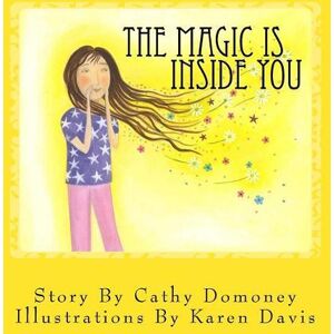 Karen Davis The Magic Is Inside You Karen Davis The Magic Is Inside You