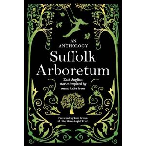 MA Creative Writing Students University of Suffolk Suffolk Arboretum MA Creative Writing Students University of Suffolk Suffolk Arboretum