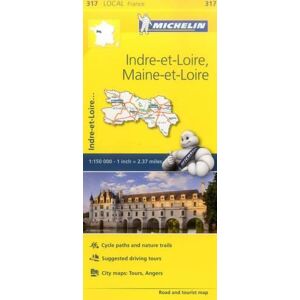 Indre-et-Loire, Maine-et-Loire - Michelin Local Map 317 Indre-et-Loire, Maine-et-Loire - Michelin Local Map 317