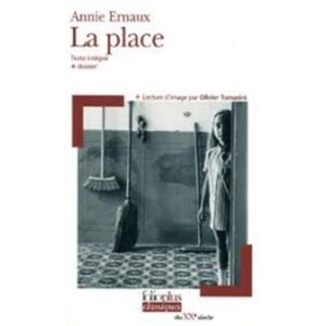 Annie Ernaux La Place Annie Ernaux La Place