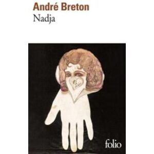 Andre Breton Nadja Andre Breton Nadja