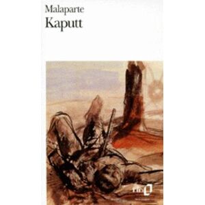 Curzio Malaparte Kaputt Curzio Malaparte Kaputt
