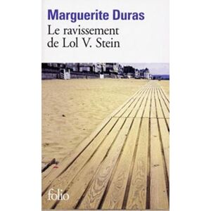 Marguerite Duras Le ravissement de Lol V Stein Marguerite Duras Le ravissement de Lol V Stein