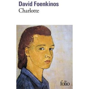 David Foenkinos Charlotte David Foenkinos Charlotte