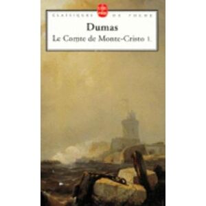 Alexandre Dumas Le Comte de Monte Cristo 1 Alexandre Dumas Le Comte de Monte Cristo 1