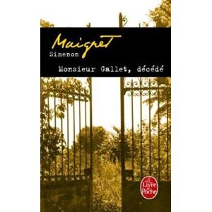 Georges Simenon Monsieur Gallet, decede Georges Simenon Monsieur Gallet, decede